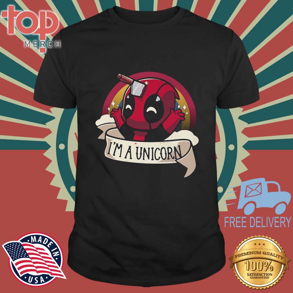 Deadpool I'm A Unicorn Shirt