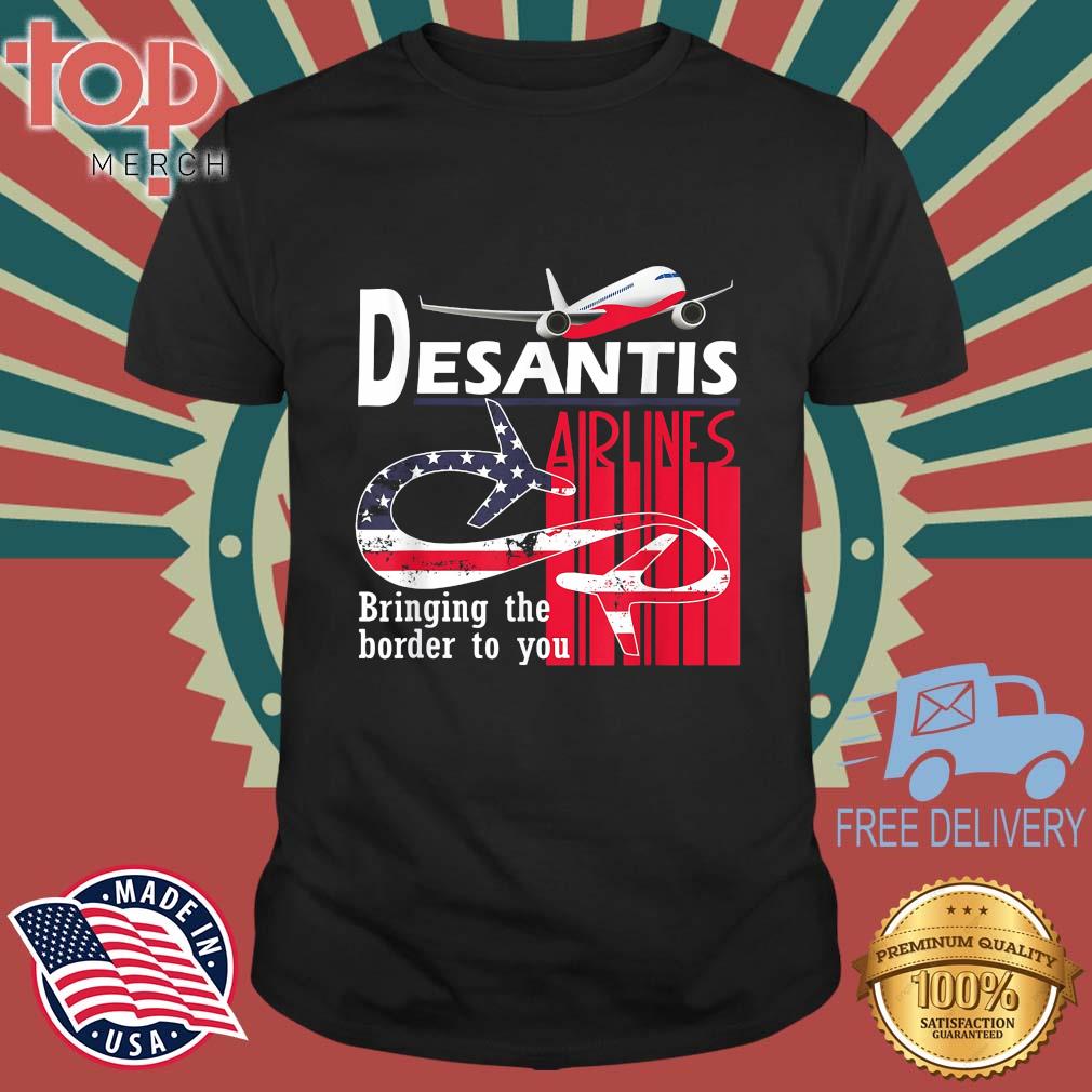 Desantis Airline Bringing the Border to You Martha’s Vinyard T-Shirt(1)