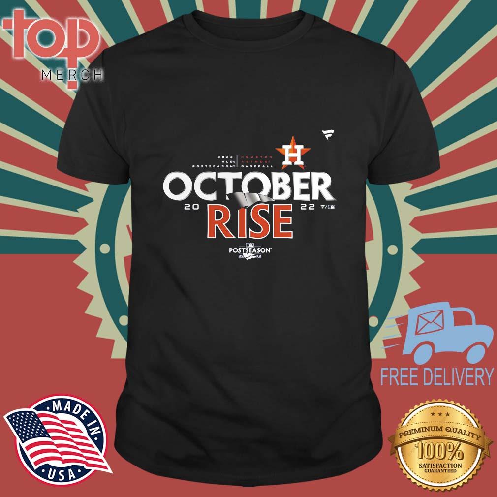 Houston Astros 2022 Postseason Locker Room October Rise T-Shirt