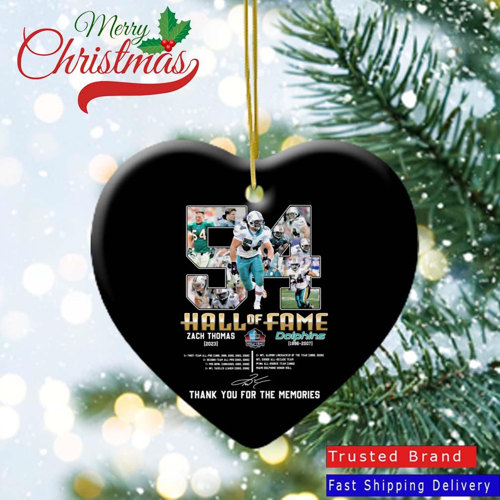 Miami Dolphins Hall Of Fame Zach Thomas 2023 Thank You For The Memories Signature Ornament Heart